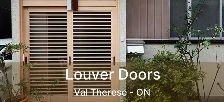  Louver Doors Val Therese - ON