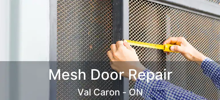  Mesh Door Repair Val Caron - ON