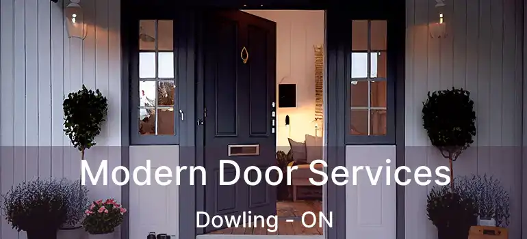  Modern Door Services Dowling - ON