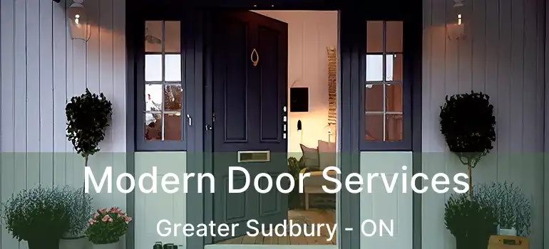  Modern Door Services Greater Sudbury - ON