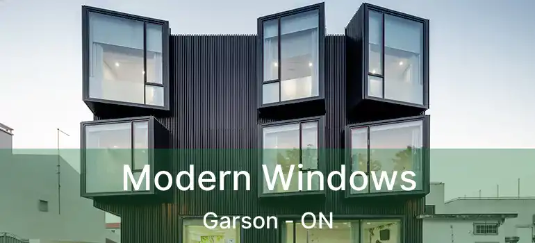  Modern Windows Garson - ON