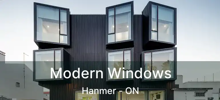  Modern Windows Hanmer - ON