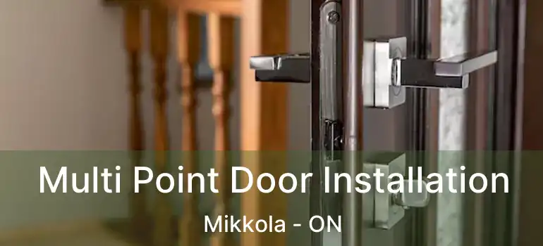  Multi Point Door Installation Mikkola - ON