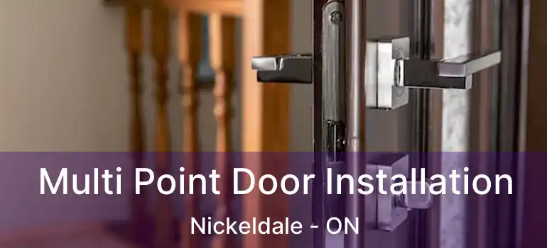  Multi Point Door Installation Nickeldale - ON