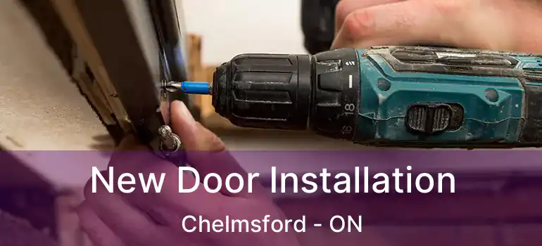  New Door Installation Chelmsford - ON