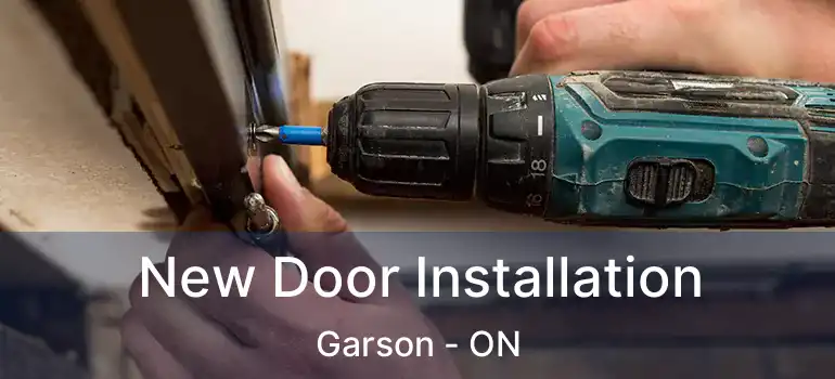  New Door Installation Garson - ON