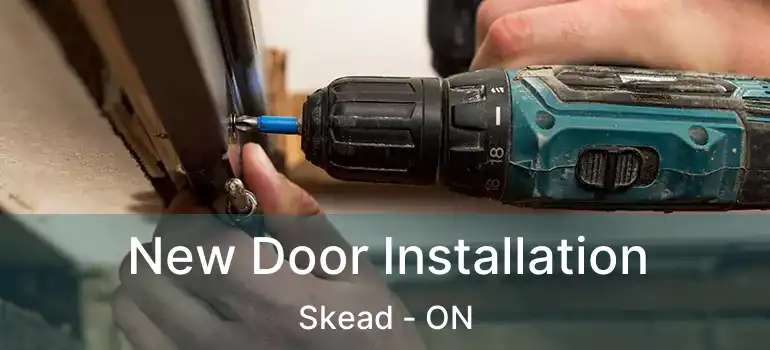  New Door Installation Skead - ON