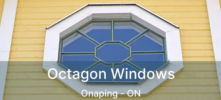  Octagon Windows Onaping - ON