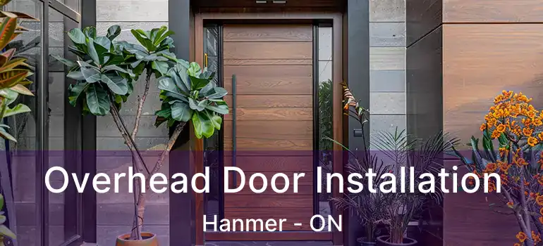  Overhead Door Installation Hanmer - ON