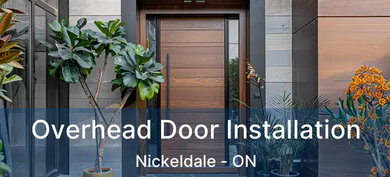  Overhead Door Installation Nickeldale - ON