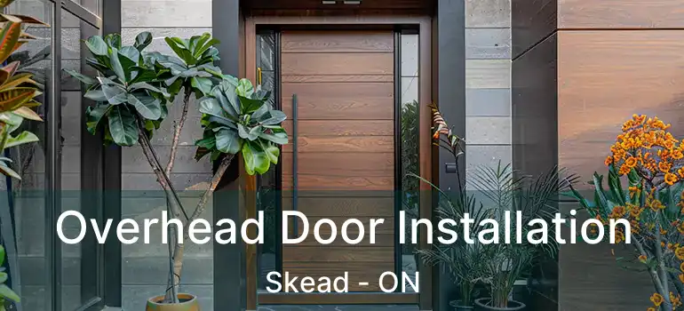  Overhead Door Installation Skead - ON