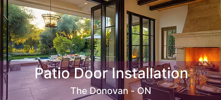  Patio Door Installation The Donovan - ON