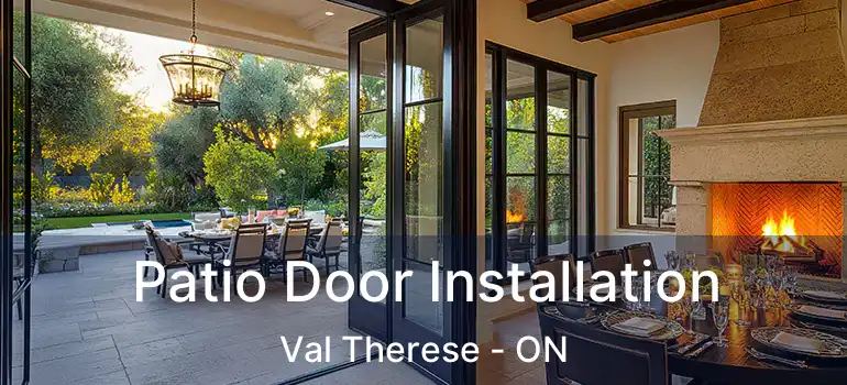  Patio Door Installation Val Therese - ON