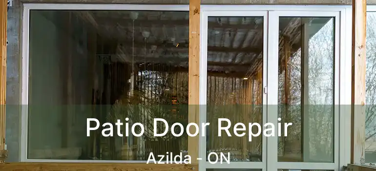  Patio Door Repair Azilda - ON