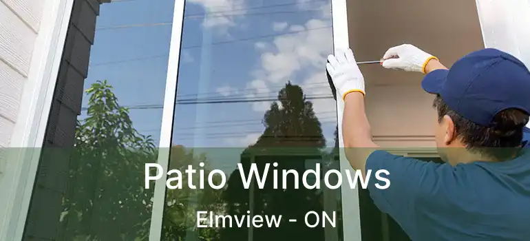  Patio Windows Elmview - ON