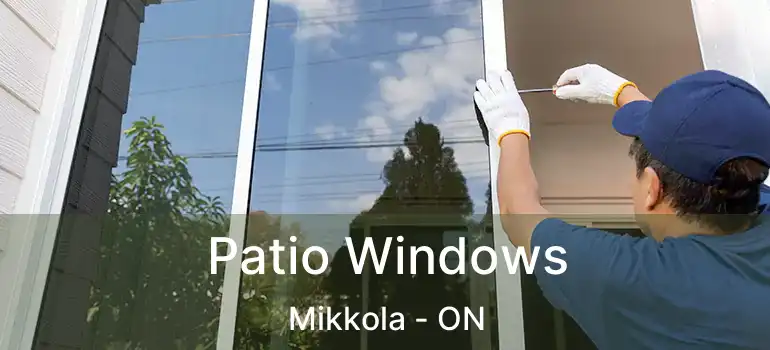  Patio Windows Mikkola - ON