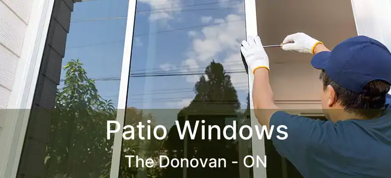  Patio Windows The Donovan - ON