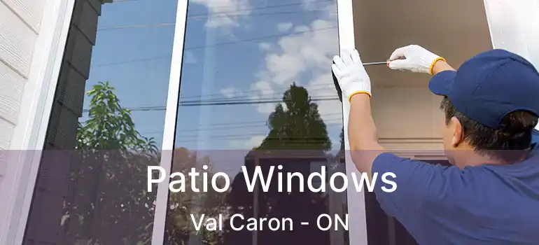  Patio Windows Val Caron - ON