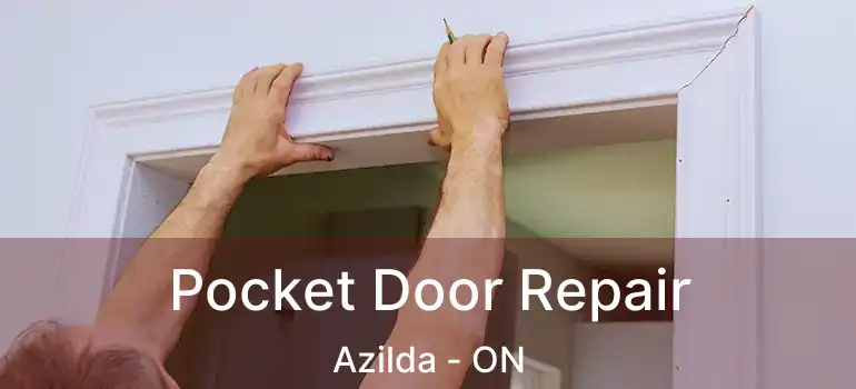  Pocket Door Repair Azilda - ON