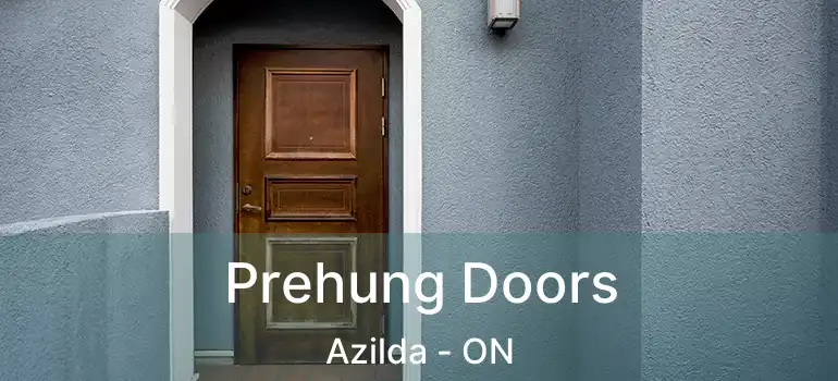  Prehung Doors Azilda - ON