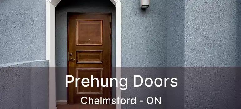  Prehung Doors Chelmsford - ON