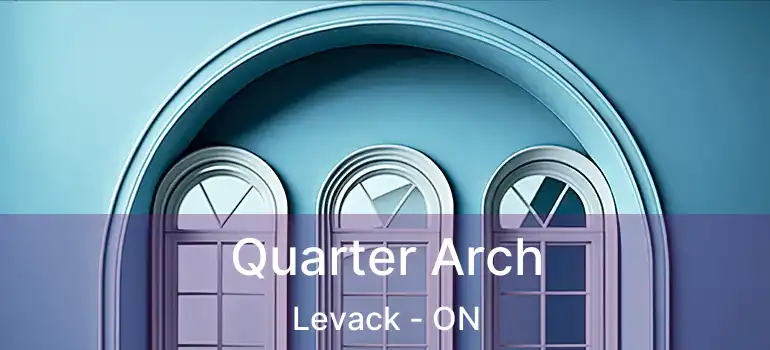  Quarter Arch Levack - ON