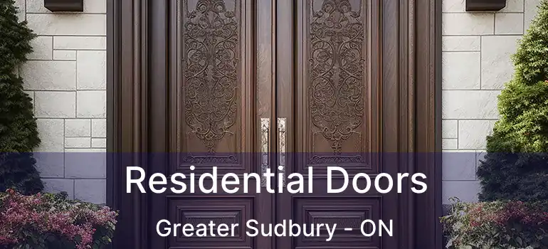  Residential Doors Greater Sudbury - ON