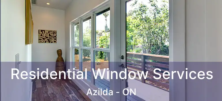  Residential Window Services Azilda - ON