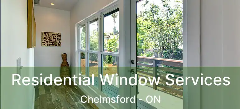  Residential Window Services Chelmsford - ON