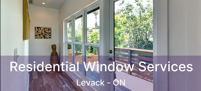  Residential Window Services Levack - ON