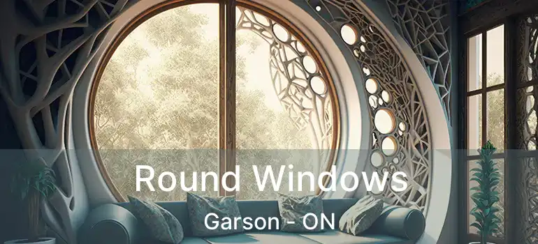  Round Windows Garson - ON