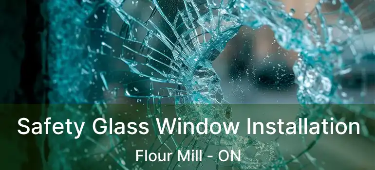  Safety Glass Window Installation Flour Mill - ON
