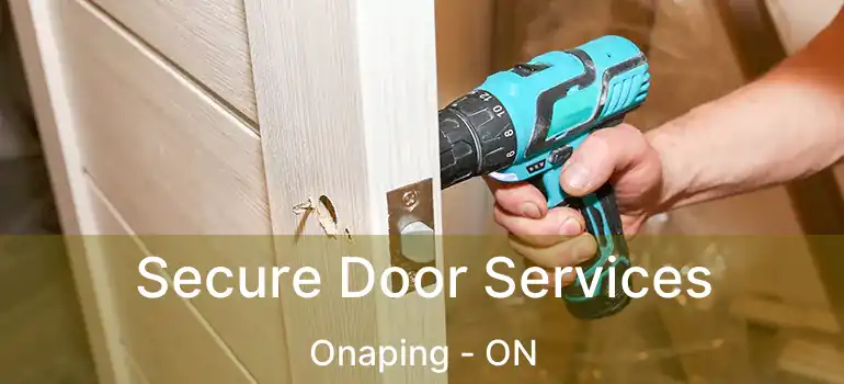  Secure Door Services Onaping - ON