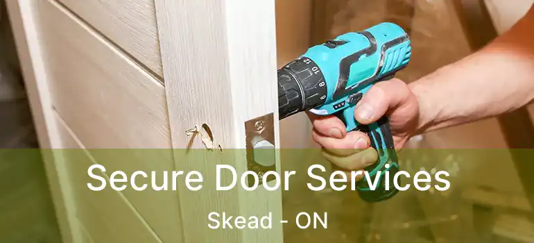  Secure Door Services Skead - ON