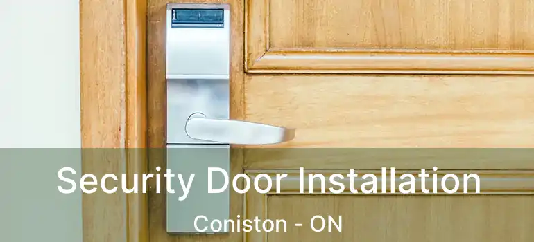  Security Door Installation Coniston - ON