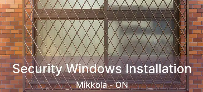  Security Windows Installation Mikkola - ON