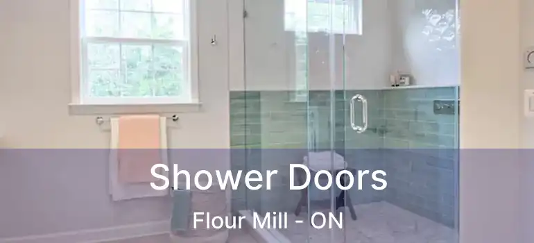  Shower Doors Flour Mill - ON