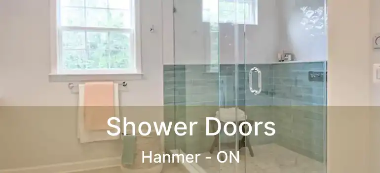  Shower Doors Hanmer - ON