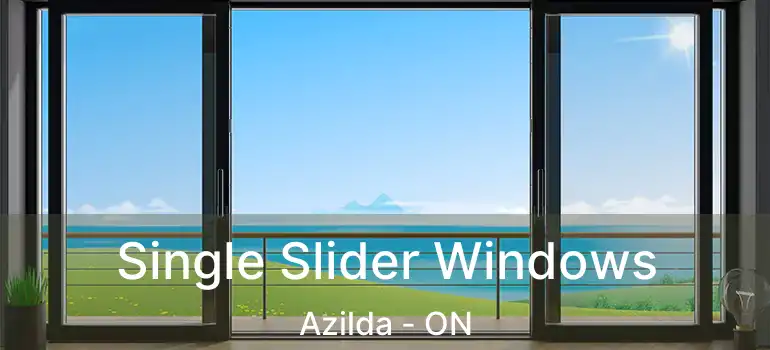  Single Slider Windows Azilda - ON