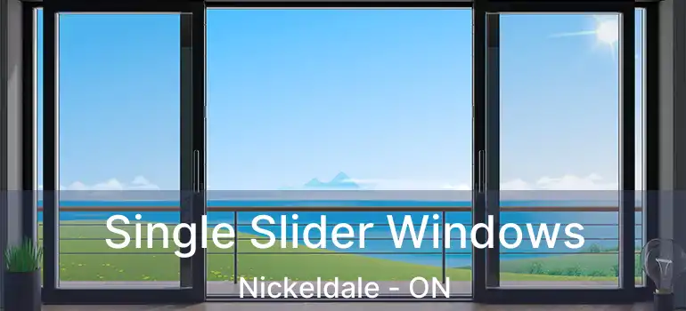  Single Slider Windows Nickeldale - ON