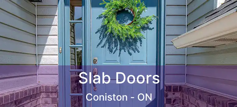  Slab Doors Coniston - ON