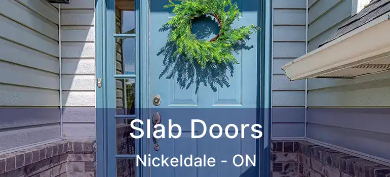  Slab Doors Nickeldale - ON