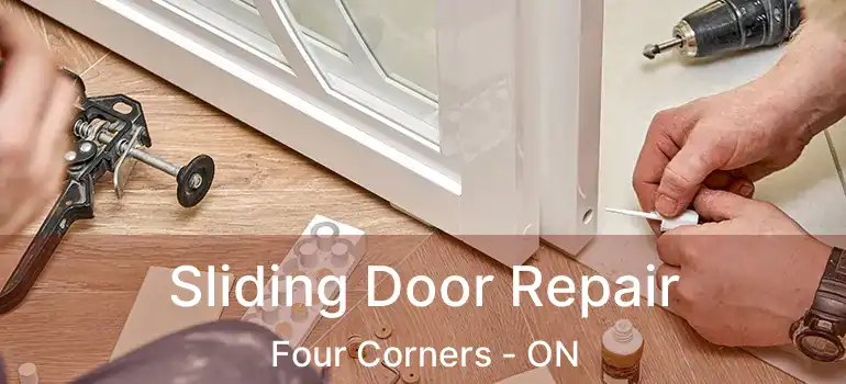  Sliding Door Repair Four Corners - ON