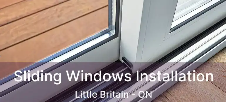  Sliding Windows Installation Little Britain - ON