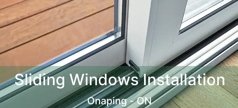  Sliding Windows Installation Onaping - ON