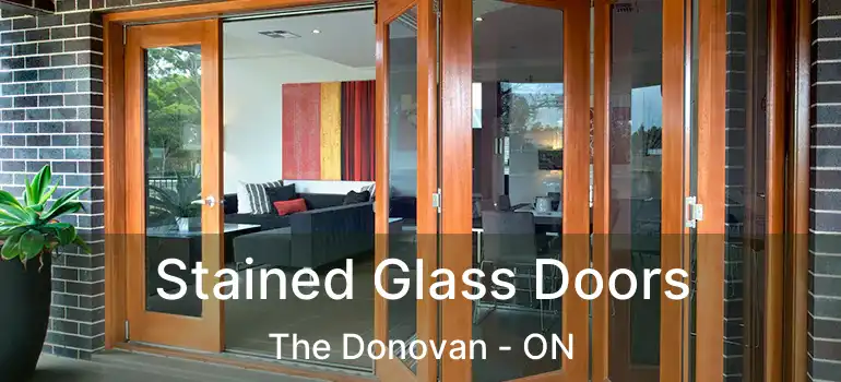  Stained Glass Doors The Donovan - ON