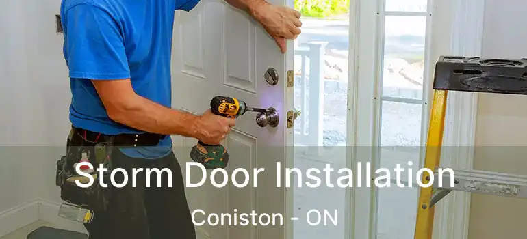  Storm Door Installation Coniston - ON