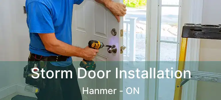  Storm Door Installation Hanmer - ON