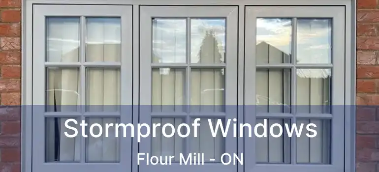  Stormproof Windows Flour Mill - ON
