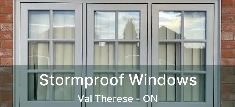  Stormproof Windows Val Therese - ON